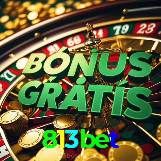 813bet:Jogue nas slots e conquiste vitórias épicas!
