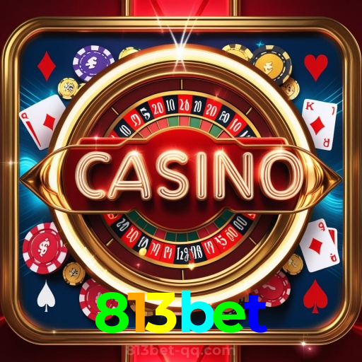 813bet:Onde a diversão nunca acaba: poker, roleta e apostas no futebol!