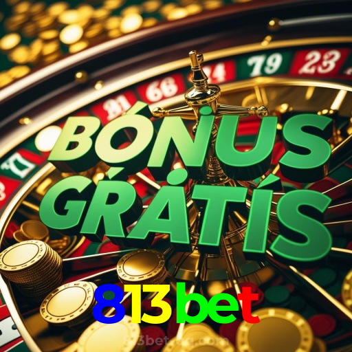 813bet:Jogue slots, poker e aposte no futebol online para grandes prêmios!