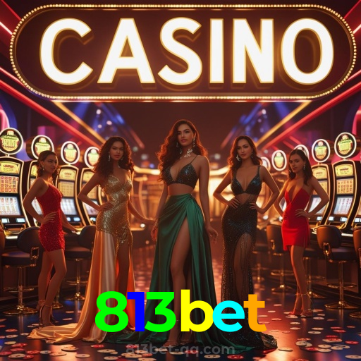 813bet:A sorte te espera no cassino online com apostas no futebol e roleta!