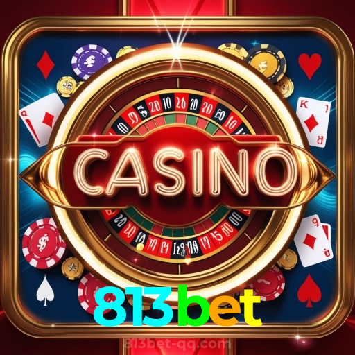 813bet:Vença no cassino online com blackjack e apostas esportivas no futebol!