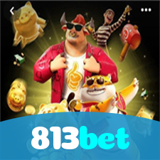 813bet:A sorte está ao seu lado em slots, poker e apostas esportivas online!