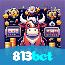813bet:Jogue no melhor cassino online e conquiste prêmios de verdade!