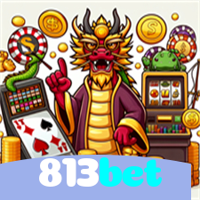 813bet：A diversão começa aqui! Jogue nas slots e ganhe muito mais!