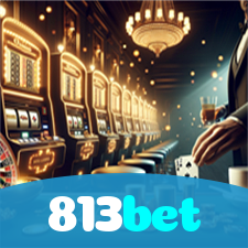 813bet:Onde sua sorte brilha com poker, roleta e apostas no futebol online!