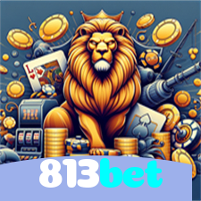 813bet：Onde o futebol e o cassino online se encontram para diversão sem fim!