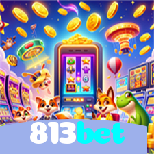 813bet：O melhor cassino online do Brasil com roleta, blackjack e futebol!
