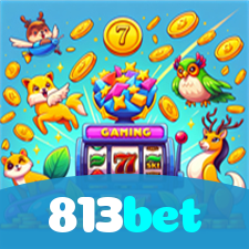 813bet:Aposte agora nas roletas e mostre sua sorte!