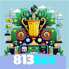 813bet：Aposte no futebol, jogue poker e conquiste vitórias épicas!