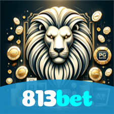 813bet：No cassino online mais confiável, aposte no futebol e jogue roleta!