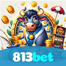 813bet:Jogue slots, aposte no futebol e conquiste vitórias épicas no cassino!
