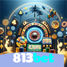 813bet:Poker, blackjack e apostas em futebol online, tudo no melhor cassino!