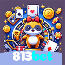 813bet：Sua sorte começa com as melhores apostas no futebol e no cassino!