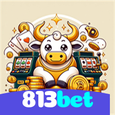 813bet：Jogue poker, slots e aposte no futebol ao vivo com confiança!