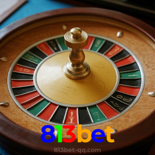 813bet：Grandes jackpots estão te esperando! Gire a roleta e ganhe agora!