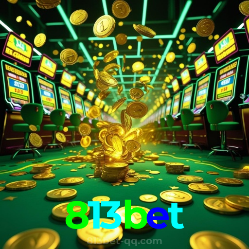 813bet:A sorte está ao seu lado em slots, poker e apostas esportivas online!