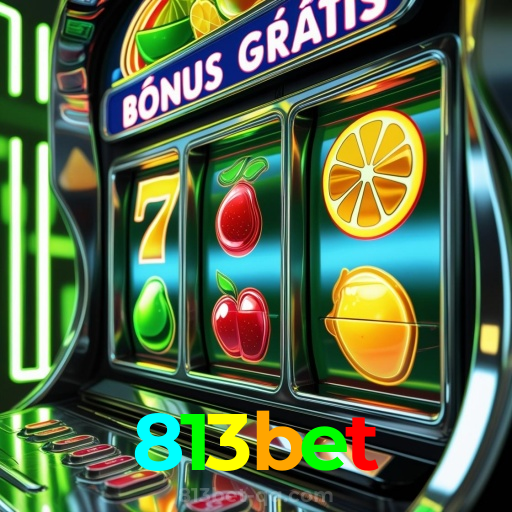 813bet:Jogue nas roletas e conquiste a sorte ao seu lado!