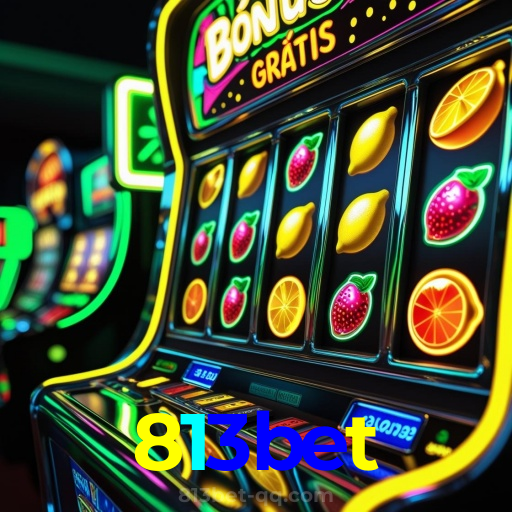 813bet:A melhor plataforma de jogos de cassino e apostas no futebol está aqui!