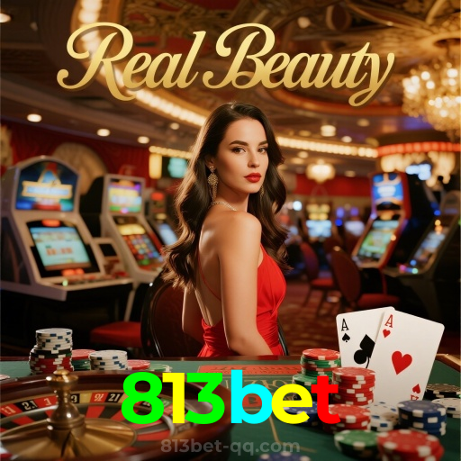 813bet：Jogue roleta, blackjack e aposte no futebol online, tudo em um só lugar!