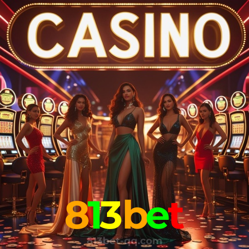 813bet：Onde você pode apostar no futebol e jogar os melhores jogos de cassino!