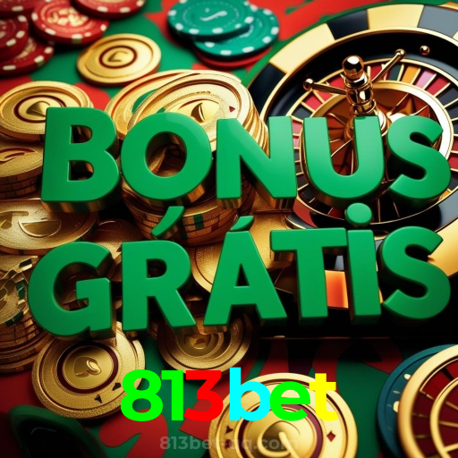813bet:Apostas no futebol e grandes prêmios em slots e roleta esperam por você!