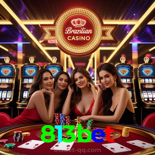 813bet：Apostas emocionantes em futebol e os melhores jogos de cassino online!