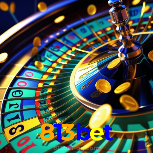 813bet:No cassino online mais confiável, experimente poker, roleta e futebol ao vivo!