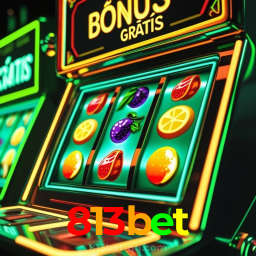 813bet:Jogue nas slots e mude sua sorte com grandes vitórias!