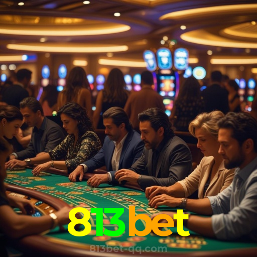 813bet：Jogue agora e desafie a sorte em nosso cassino online!