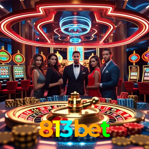 813bet：Apostas em futebol e os melhores jogos de cassino esperam por você!